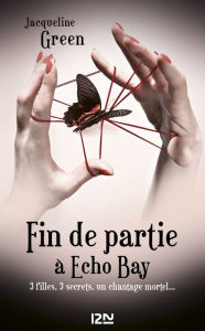 Title: Fin de partie à Echo Bay, Author: Jacqueline Green