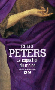 Title: Le capuchon du moine, Author: Ellis Peters