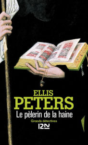 Title: Le pèlerin de la haine, Author: Ellis Peters