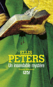 Title: Un insondable mystère, Author: Ellis Peters