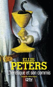 Title: L'hérétique et son commis, Author: Ellis Peters