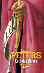 Title: L'été des Danois, Author: Ellis Peters