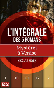 Title: Intégrale Mystères à Venise, Author: Nicolas REMIN