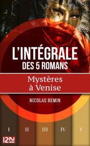 Title: Intégrale Mystères à Venise, Author: Nicolas Remin