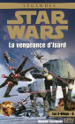 Star Wars - Les X-Wings - tome 8 : La vengeance d'Isard