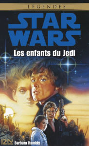 Title: Star Wars - Les enfants du Jedi, Author: Barbara Hambly