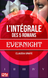 Title: Intégrale Evernight, Author: Claudia Gray