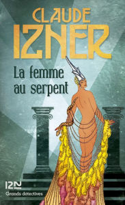 Title: La femme au serpent, Author: Claude IZNER