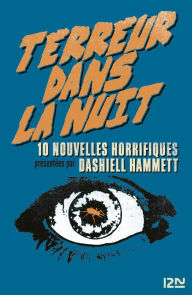 Title: Terreur dans la nuit, Author: Dashiell HAMMETT