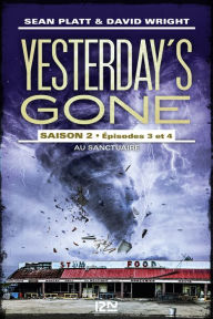 Title: Yesterday's gone - saison 2 - tome 2, Author: Sean Platt