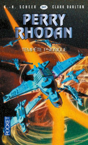 Title: Perry Rhodan n°341 - Tempête psionique, Author: K.H. Scheer