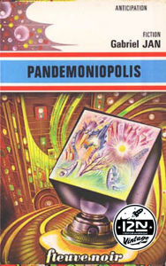 Title: Pandémoniopolis, Author: Gabriel Jan