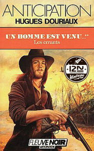 Title: Un homme est venu - Tome 2 : Les Errants, Author: Hugues Douriaux