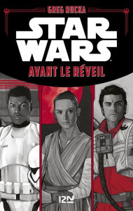Title: Star Wars : Avant le Réveil, Author: Greg Rucka
