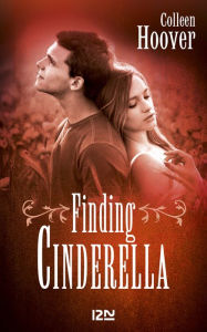 Title: Finding Cinderella, Author: Colleen HOOVER