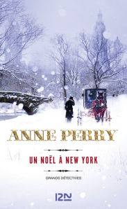 Title: Un Noël à New York, Author: Anne Perry