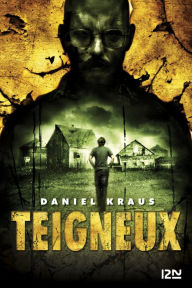 Title: Teigneux, Author: Daniel Kraus