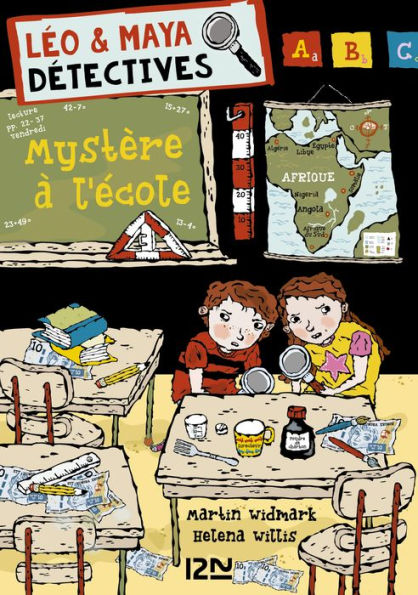 Léo et Maya, détectives - tome 08 : Mystère à l'école by Martin Widmark ...