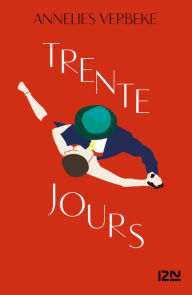 Title: Trente jours, Author: Annelies Verbeke