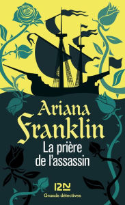 Title: La prière de l'assassin, Author: Ariana Franklin
