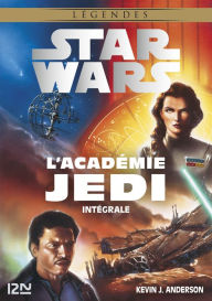 Title: Star Wars - L'académie Jedi - Intégrale, Author: Kevin J. Anderson