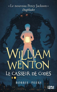 Title: William Wenton - tome 1 : Le casseur de codes, Author: Bobbie Peers