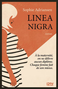 Title: Linea Nigra - extrait offert, Author: Sophie Adriansen