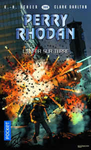 Title: Perry Rhodan n°368 : L'enfer sur terre, Author: K.H. Scheer