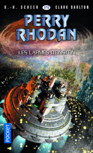 Title: Perry Rhodan n°372 : Les Larmes d'Einstein, Author: K.H. Scheer