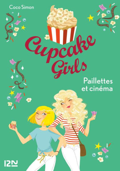 Cupcake Girls - tome 19 : Paillettes et cinéma