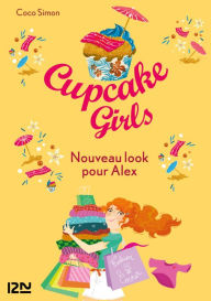 Title: Cupcake Girls - tome 20 : Nouveau look pour Alex, Author: Coco Simon