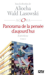 Title: Panorama de la pensée d'aujourd'hui - tome 2, Author: Aliocha Wald Lasowski