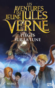 Title: Les Aventures du jeune Jules Verne - tome 05 : Piégés sur la Lune, Author: Capitaine Nemo