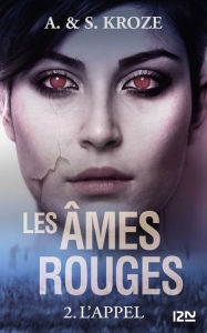 Title: Les âmes rouges - tome 02, Author: Alicia Kroze