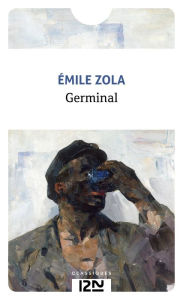 Title: Germinal, Author: Émile Zola