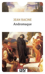 Title: Andromaque, Author: Euripide