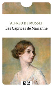 Title: Les caprices de Marianne, Author: Alfred de Musset