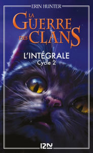 Title: La guerre des clans - cycle 2 intégrale, Author: Erin Hunter