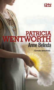 Title: Anne Belinda, Author: Patricia Wentworth