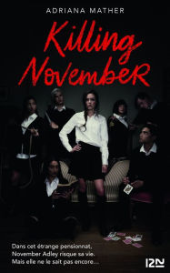 Title: Killing November (French Edition), Author: Adriana Mather