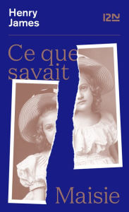 Title: Ce que savait Maisie, Author: Henry James