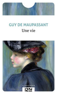 Title: Une vie, Author: Guy de Maupassant