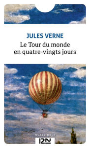 Title: Le tour du monde en quatre-vingts jours, Author: Jules Verne