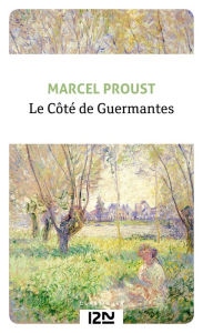 Title: Le Côté de Guermantes, Author: Marcel Proust