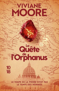 Title: La Quête de l'Orphanus, Author: Viviane Moore