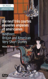 Title: Bilingue français-anglais : 19 très courtes nouvelles anglaises et américaines / 19 English and American Very Short Stories, Author: Oscar Wilde