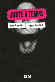 Title: Juste à temps, Author: Ian Rankin