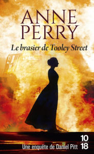 Title: Le brasier de Tooley Street, Author: Anne Perry