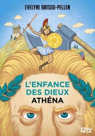 Title: L'enfance des dieux - Tome 2 : Athéna, Author: Évelyne Brisou-Pellen