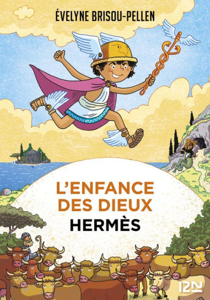 L'enfance des dieux - Tome 4 : Hermès